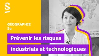 Prévenir les risques industriels et technologiques  Géographie  5e [upl. by Bartko]