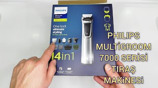 PHILIPS MULTİGROOM 7000 SERİSİ TIRAŞ MAKİNESİ İNCELEME [upl. by Kaspar720]