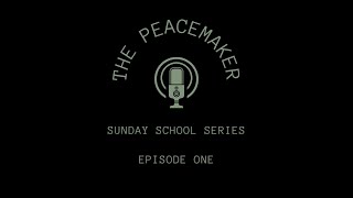 Peacemaking Principles  Episode 1 [upl. by Aihtiekal459]