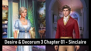 Mr Sinclaire Choices Desire amp Decorum Book 3 Chapter 01 [upl. by Gnah]