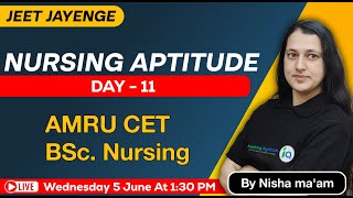 Nursing Aptitude Day  11 Class  JEET JAYENGE 🔥Series for AMRU CET BSc Nursing  Inspiring Agricon [upl. by Eiramnaej]