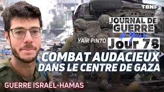 Journal de Guerre  Jour 78 Mission au coeur de Gaza amp mise au jour dun réseau de tunnels  TBN FR [upl. by Burrton639]