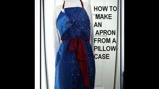 Sew an apron from a pillowcase recycle repurpose upcycle sewing for beginners [upl. by Naujad180]