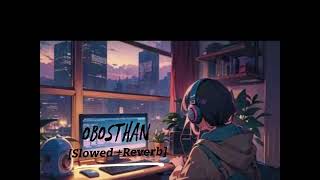 তুমি এত সহজে ভুলতে পারো  Tumi Eto Sohoje vulte paro Obosthan  Lyrics LoFi Zone 02 [upl. by Yhtak131]