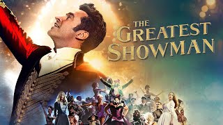 The Greatest Showman 2017 Movie  Hugh Jackman Zac Efron amp Michelle Williams  Review amp Facts [upl. by Ecirahc751]