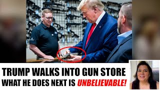 Trump walks into a gun store what he does next no one saw coming [upl. by Grissom558]