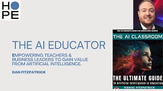 Dan Fitzpatrick  The AI Educator [upl. by Wilson]