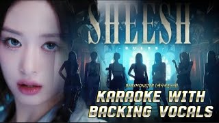 BABYMONSTER 베이비몬스터 SHEESH Karaoke With Backing Vocals [upl. by Caldera]