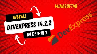 How to Install DevExpress 1422 in Delphi 7 [upl. by Caundra]