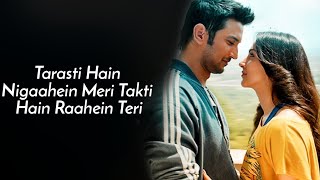 Tarasti Hai Nigahen Full Song With Lyrics Asim Azhar  tarasti hai nigahen meri takti hain raahein [upl. by Bekki]