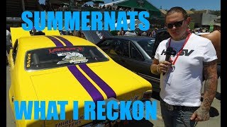 Summernats What I Reckon [upl. by Nesyaj]