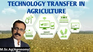 TECHNOLOGY TRANSFER IN AGRICULTURE [upl. by Evy]