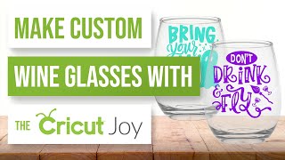 🥰 How to Make Custom Wine Glasses with the Cricut Joy [upl. by Aelgna708]