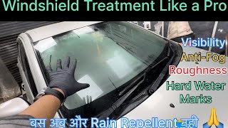 Windshield Treatment At Home  How to Clean Car Windshield and Glass  Truth of Rain Repellent via [upl. by Ardnoid780]