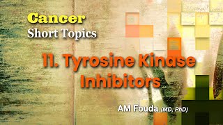 Short topics Tyrosine kinase inhibitors [upl. by Euqirdor]