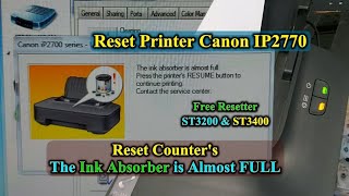 Cara Reset Printer CANON IP2770 Error The Ink Absorber is Almost FULL MP237 MP287 dst [upl. by Annahvas]