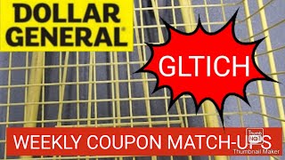 Dollar General 🔥 Glitch 🔥 Digital Coupon Matchups July 2024 [upl. by Neleh367]