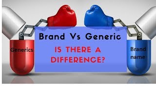 Brand vs Generic Is there a difference [upl. by Bainter]