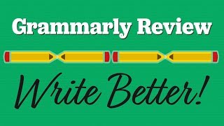 Grammarly Review 1 Way to Improve Your Writing [upl. by Woodcock505]