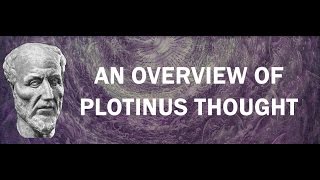 Plotinus  Overview  1 [upl. by Ahsienor]