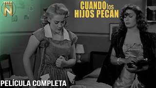 Cuando los Hijos Pecan 1952  Tele N  Película Completa  Silvia Pinal [upl. by Tamra]