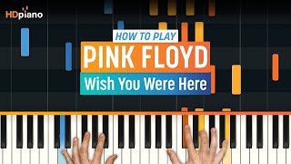 Piano Lesson for quotWish You Were Herequot by Pink Floyd  HDpiano Part 1 [upl. by Golub]