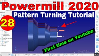 Delcam Powermill Turning Tutorials  Pattern Turning Toolpath [upl. by Mendelson]