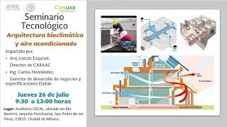 Seminario tecnológico quot Arquitectura bioclimática y aire acondicionadoquot [upl. by Yelrebmik]