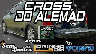 CD CROSS DO ALEMÃO DJ OCTÁVIO [upl. by Esydnac894]