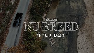 Nu Breed  F Boy official music video [upl. by Boyden10]