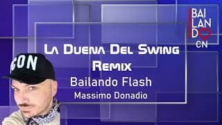 La Duena Del Swing Remix Massimo Donadio Bailando CN [upl. by Ennaej805]