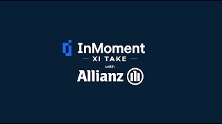 XI Take Continually Improving Customer Experiences with Allianz [upl. by Percival]