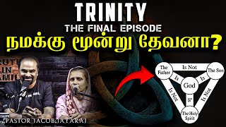 The Trinity explained  InTamil  Jacob Jayaraj Truth In Tamil  JJ  Episode 3 [upl. by Pheni]