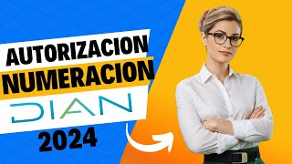 👉Como hacer la Autorización Numeración de Facturacion DIAN ✅ [upl. by Lavern]