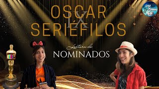 Lectura de nominados a los Oscar Seriéfilos 2024 [upl. by Albright]