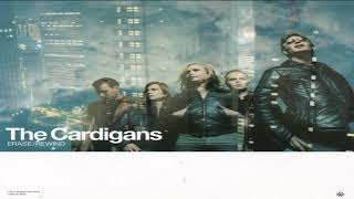 The Cardigans  EraseRewind Slowed [upl. by Nnylecyoj]