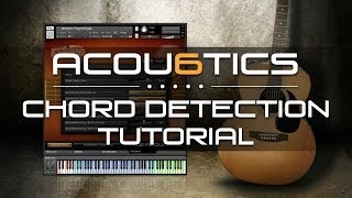 Acou6tics Tutorial  Chord Detection [upl. by Heyward]