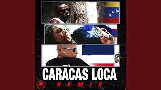 Caracas Loca Remix [upl. by Samalla]