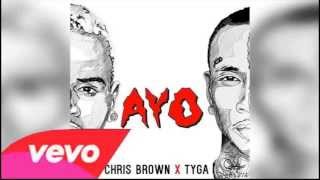 Chris Brown feat Tyga  Ayo Official Clean Audio [upl. by Geier250]