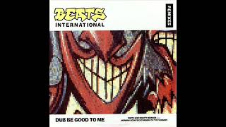 Beats International feat Lindy Layton  Dub Be Good To Me  By DJKingSteel [upl. by Aicilaana218]