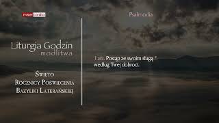 Liturgia Godzin  Modlitwa Południowa  Święto Rocznicy Poświęcenia Bazyliki Laterańskiej [upl. by Griffy176]