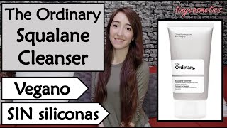 The Ordinary Squalane Cleanser limpiador facial con escualano ¿funciona tinycosmetics [upl. by Ellata]