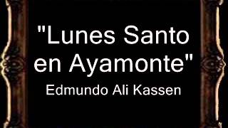 Lunes Santo en Ayamonte  Edmundo Alí Kassem Vargas AM [upl. by Amelita]