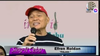 PALAGI  CCTN TV Sing It Cebu Efren Menchavez Roldan [upl. by Anatlus]