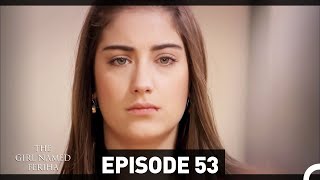 The Girl Named Feriha  Episode 53 English Subtitles HD [upl. by Linzy]