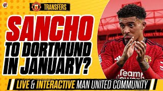 Dortmund Want Sancho In January United Ready To Let Him Leave  Ratcliffe Takeover Latest [upl. by Annad]