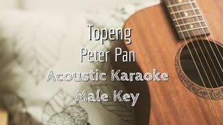 Topeng  Peterpan  Acoustic Karaoke Male Key [upl. by Colner]