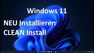 Windows 11 NEU Installieren [upl. by Eziechiele]