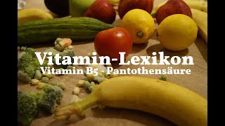 Vitaminlexikon  Vitamin B5  Pantothensäure [upl. by Latyrc]