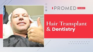 Hair Transplant amp Dentistry in Promed Clinic [upl. by Tania445]